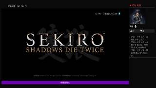 SEKIRO　2週目　#2