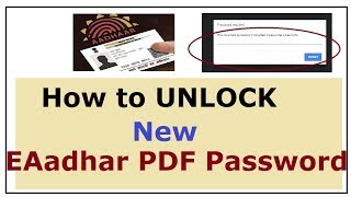 How to Unlock EAadhar Card PDF Password New Password Method