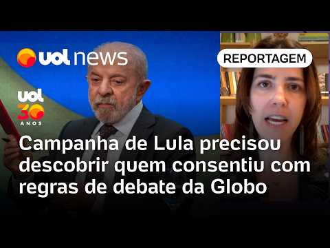 Campanha de Lula precisou descobrir quem consentiu com regras de debate da Globo | Bilenky