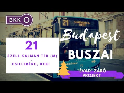 Budapest, 21-es busz (Széll Kálmán tér M.-Csillebérc,KFKI.)bus line 21.ÉVADZÁRÓ PROJEKT!
