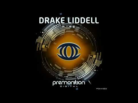 Drake Liddell - Fire [Premonition Digital]