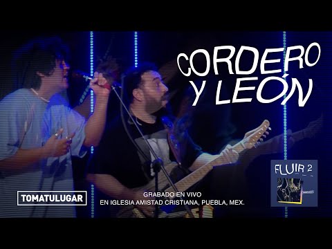 Cordero y Leon - Fluir 2  | TOMATULUGAR - TTL Music |