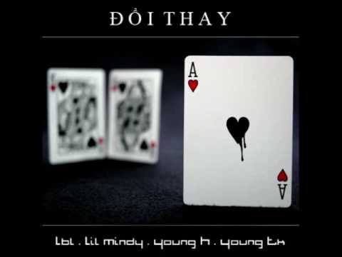 Đổi Thay (Original) - Lil Mindy, LBL, Young TK & H