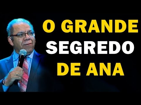 O SEGREDO NA ORAÇÃO DE ANA MÃE DE SAMUEL | Pregação Pr Josué Gonçalves
