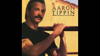 Aaron Tippin - You've Always Got Me