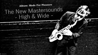 The New Mastersounds  ||  High & Wide  [2015]