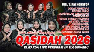 Download lagu SATU JAM NONSTOP QASIDAH SHOLAWAT - EL WAFDA LIVE IN TLOGOWERU GUNTUR DEMAK 2026 mp3