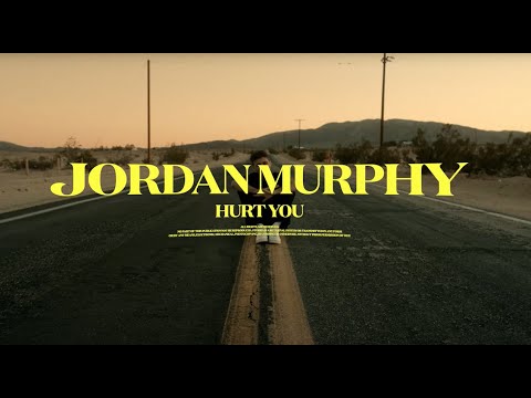Jordan Murphy - Hurt You (Official Promo Video)