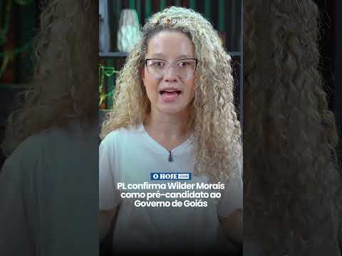 PL confirma Wilder Morais como pré-candidato ao Governo de Goiás