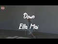 Ella Mai Down Lyric Video