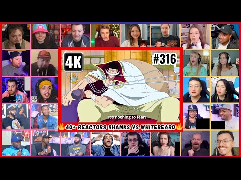 🔥🔥40+ Reactors SHANKS MEETS WHITEBEARD Mega Reaction Mashup - One Piece Episode 316 Reaction Mashup