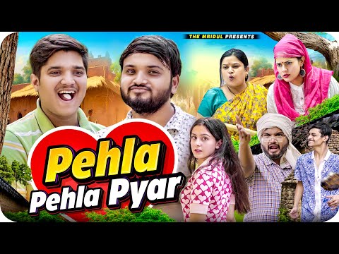 Pehla Pehla Pyar | the mridul | Pragati | Nitin