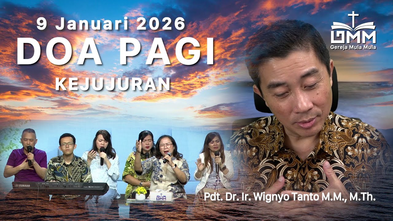 DOA PAGI | Kejujuran – 9 Januari 2026 | Ps. Wignyo Tanto