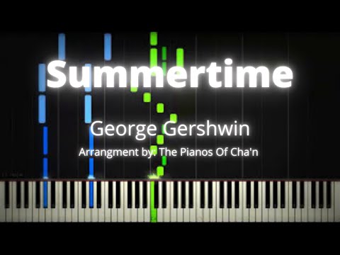 Summertime - George Gershwin - The Pianos Of Cha'n - Piano - Tutorial