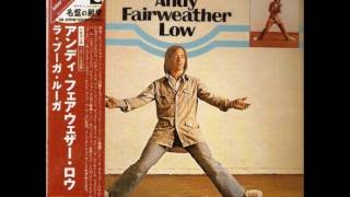 Wide Eyed And Legless -  Andy Fairweather Low
