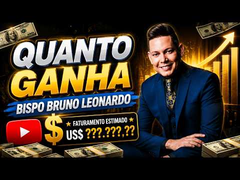QUANTO GANHA O CANAL BISPO BRUNO LEONARDO | GANHOS REAIS 2026