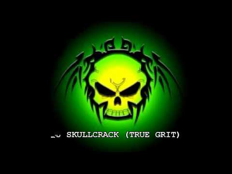 DJ SKULLCRACK (TRUE GRIT)