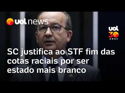 SC justifica ao STF fim de cotas por ter maioria branca; PGR pede suspensão