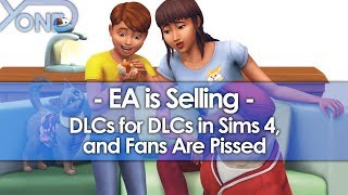 EA is Selling DLCs for their DLCs in Sims 4, and Fans are Pissed
