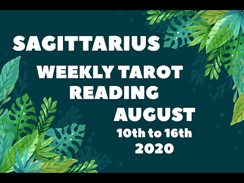 SAGITTARIUS - Sit Back & Watch - Weekly Tarot (August 10th to 16th 2020)