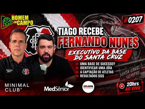 🔴⚫⚪ SANTA CRUZ: COMO SE DESCOBRE UMA JOIA? | Fernando Nunes fala sobre a Base Coral (Gravada)