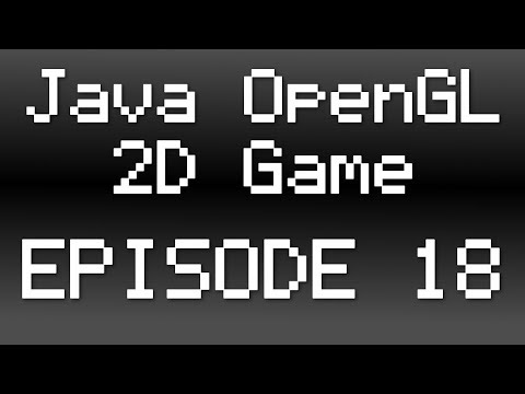 Java OpenGL 2D Game Tutorial - Episode 18 - Animations