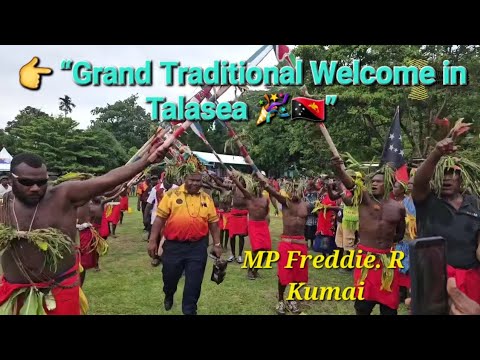 “Talasea 50th Independence | Traditional Welcome for MP Freddie Reu Kumai at Kilu, WNBP." 
