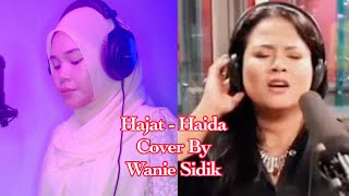 Download lagu Hajat - Haida (Cover By Wanie Sidik) mp3