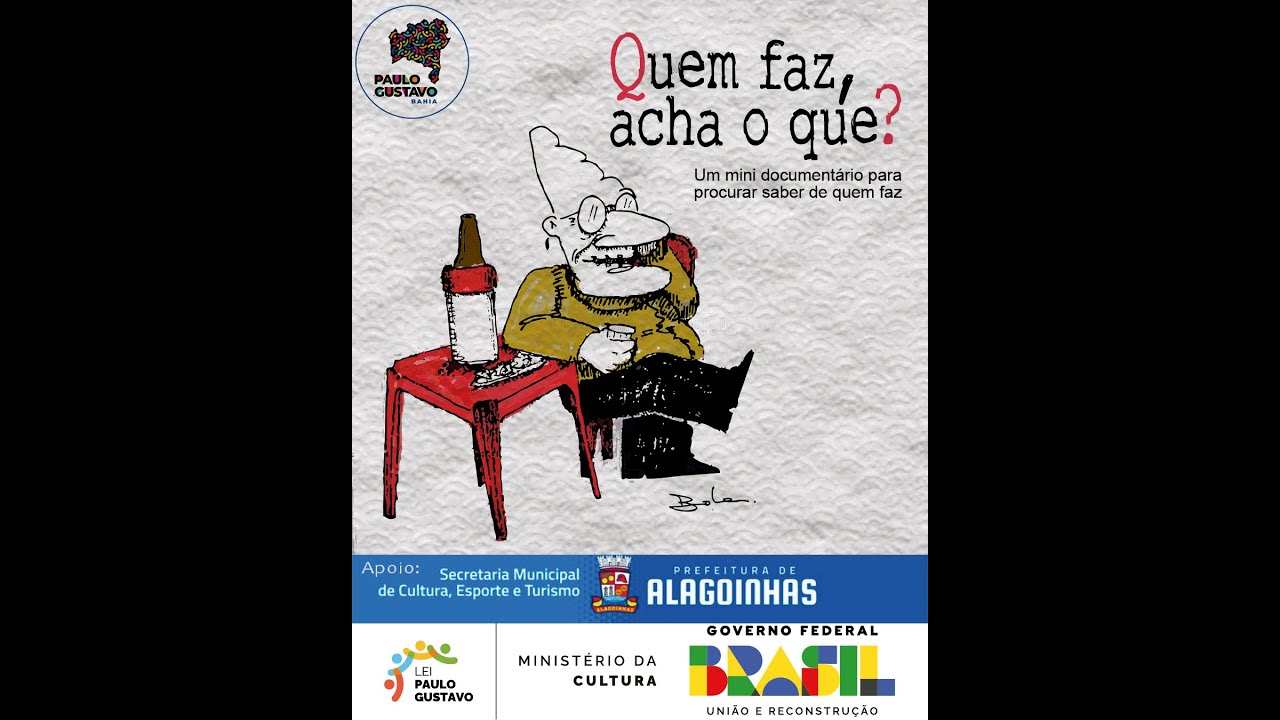 Quem faz, acha o que? - Um mini documentário