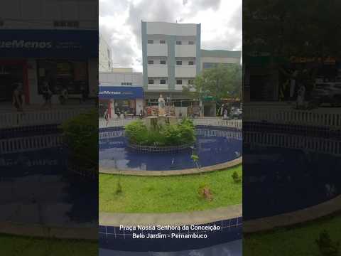 PRAÇA NOSSA SENHORA DA CONCEIÇÃO. BELO JARDIM - PERNAMBUCO