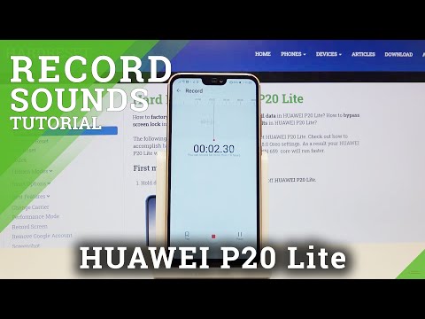 How to Record Sounds in HUAWEI P20 Lite – Use Sounds Recorder