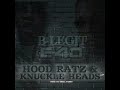 B-Legit x E-40 “Hood Ratz & Knuckle Heads” (C’Mix) Prod. By Trell Fargo