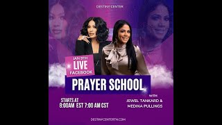 Tuesday Morning Prayer School with Jewel Tankard and Medina Pullings