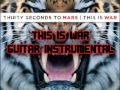 This Is War - 30 Seconds To Mars (Guitar ...