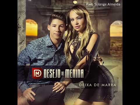 Vai Ser Sempre Assim - Desejo de Menina