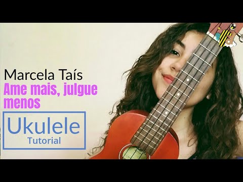 Ame Mais, Julgue Menos - Marcela Taís