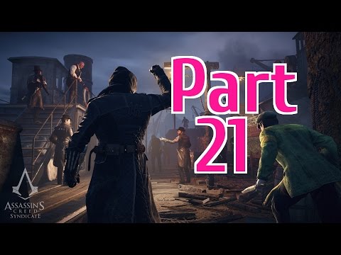 Assassins Creed Syndicate Gameplay Walkthrough Part 21- Final Act