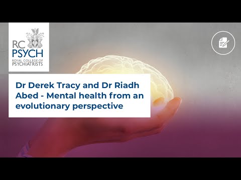 Dr Derek Tracy and Dr Riadh Abed - Mental health from an evolutionary perspective – 21 May 2020