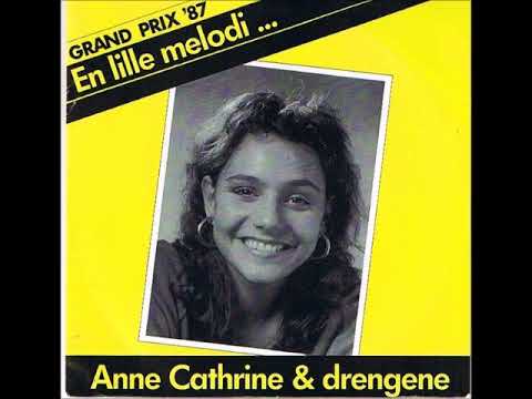 Anne Cathrine & Drengene   En Lille Melodi 1987