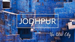 Best Things to Do in Jodhpur, India 🇮🇳 (The Blue City)