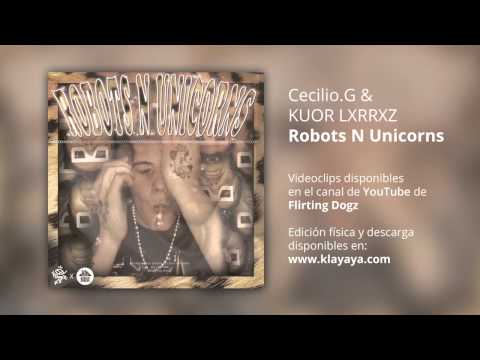 18 - Goodfellas [Cecilio.G & KUOR LXRRXZ — #ROBOTSnUNICORNS]
