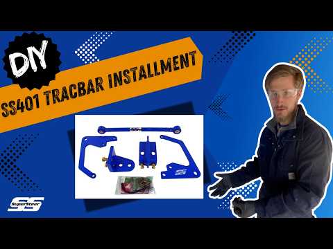 Installation Guide for SUPERSTEER Rear Tracbar | SS401