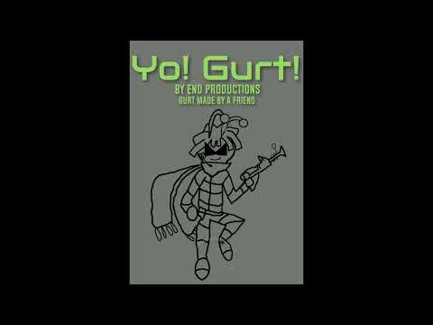 Yo! Gurt! - DND Song [READ DESC]