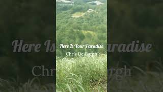 Here Is Your Paradise(1994) - Chris De Burgh