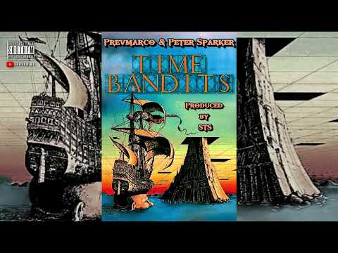 PrevMarco & Peter Sparker "TIME BANDITS" prod by STS