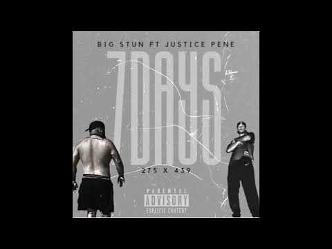 7 Days - Big Stun (ft Justice Pene)
