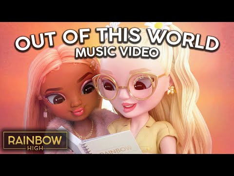 “Out of This World” OFFICIAL Music Video! 💫🎶 | Rainbow High