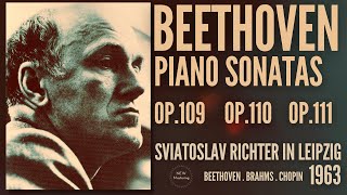 Beethoven - Sonatas No.30,31,32 Op.109,110,111 (recording of the Century : Sviatoslav Richter 1963)