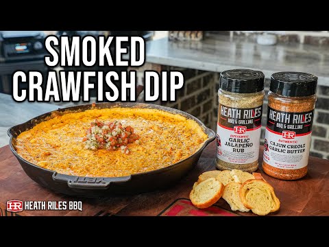 Cheesy, Delicious Smoked Crawfish Dip | Heath Riles BBQ
