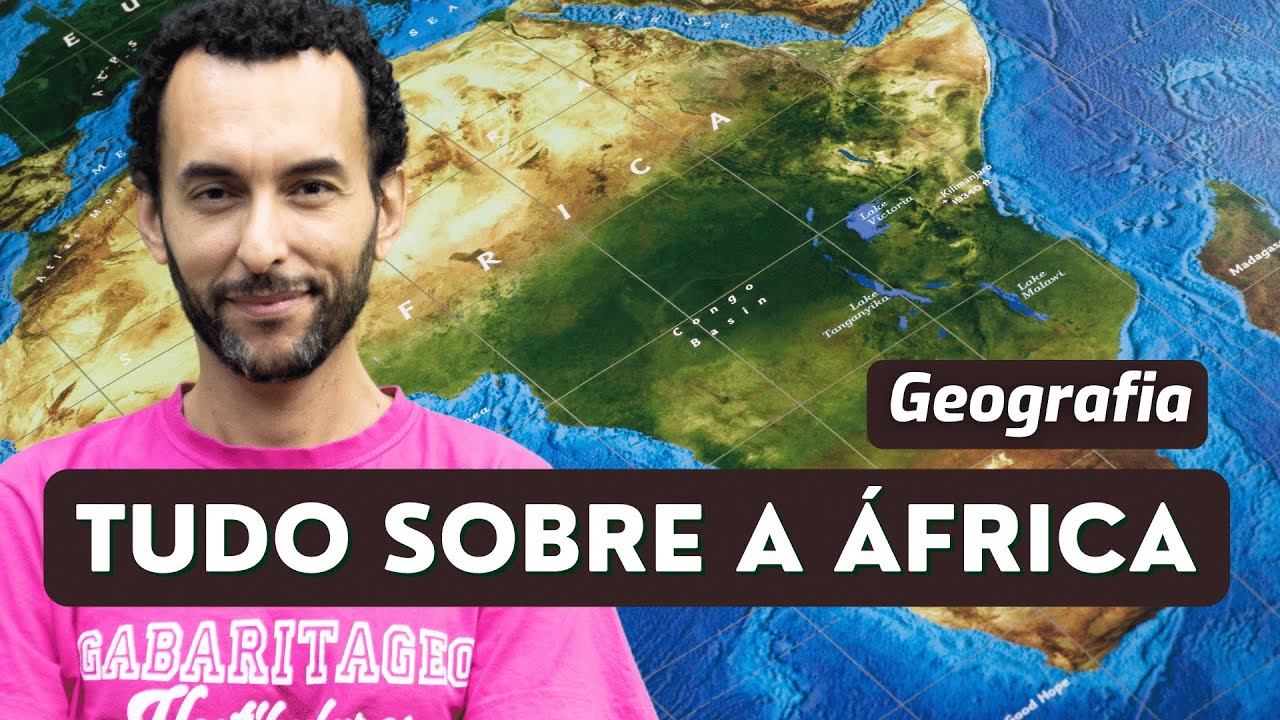 CONTINENTE AFRICANO | ÁFRICA GEOGRAFIA  | Relevo da África | Aula 01